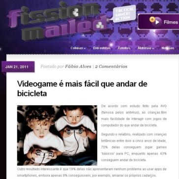 Videogame é mais fácil que andar de bicicleta – Fission Mailed