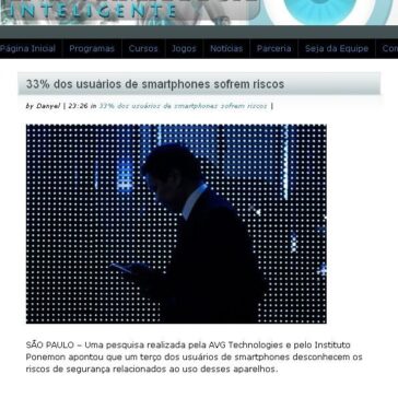 33% dos usuários de smartphones sofrem riscos – Informática Inteligente