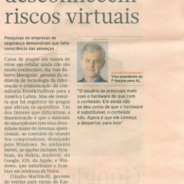 Usuários desconhecem riscos virtuais – Pág. 21 – Brasil Econômico