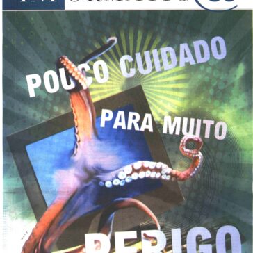 Pouco cuidado para muito perigo – Estado de Minas