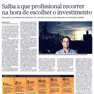 Saiba a que profissional recorrer na hora de escolher o investimento – Brasil Econômico
