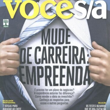 Mude de carreira: Empreenda – Você S.A.