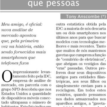 Cuidados em um mundo com mais smartphones que pessoas – Empresas & Negócios P. 14