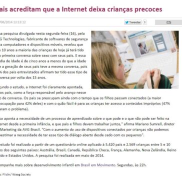 Pais acreditam que a Internet deixa crianças precoces – TV Aberta São Paulo