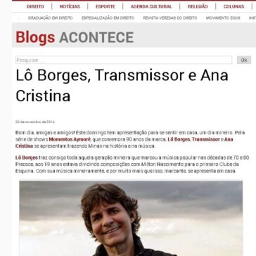 Lô Borges, Transmissor e Ana Cristina – Dom Total