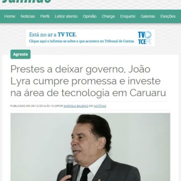 Prestes a deixar governo, João Lyra cumpre promessa e investe na área de tecnologia em Caruaru – Blog de Jamildo