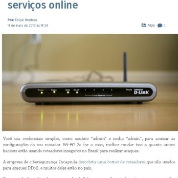 Roteadores no Brasil estão sendo usados para ataques contra serviços online – GizModo Brasil