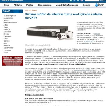 Sistema HCDVI da Intelbras traz a evolução do sistema de CFTV – TI Bahia