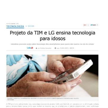 Projeto da TIM e LG ensina tecnologia para idosos – Leia Já