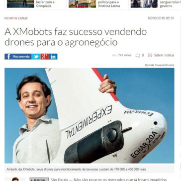 A XMobots faz sucesso vendendo drones para o agronegócio – Portal Exame