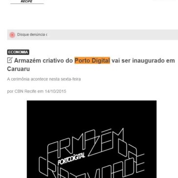 Armazém criativo do Porto Digital vai ser inaugurado em Caruaru – CBN