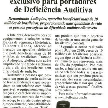 Intelbras oferece telefone exclusivo por portadores de Deficiência Auditiva – A Eletrônica em Foco
