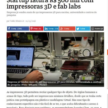 Startup fatura R$ 500 mil com impressoras 3D e fab labs – PEGN