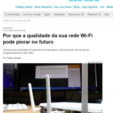 Por que a qualidade da sua rede Wi-Fi pode piorar no futuro – Estadão