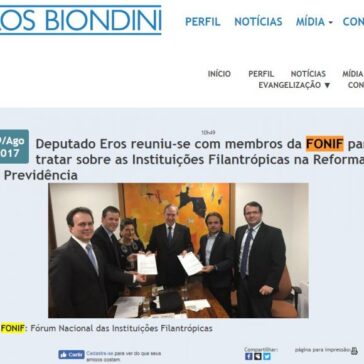 Deputado Eros reuniu-se com membros da FONIF para tratar sobre as Instituições Filantrópicas na Reforma da Previdência – Eros Biondini