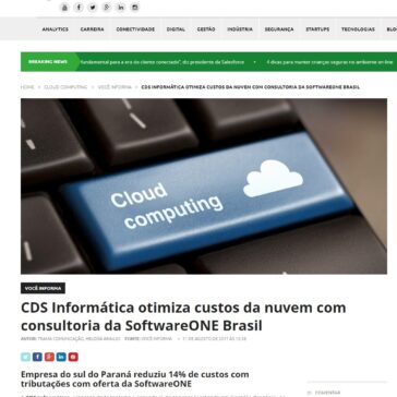 CDS Informática otimiza custos da nuvem com consultoria da SoftwareONE Brasil – It Forum 365