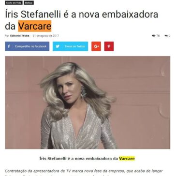 ÍRIS STEFANELLI É A NOVA EMBAIXADORA DA VARCARE – PORTAL !YOBA