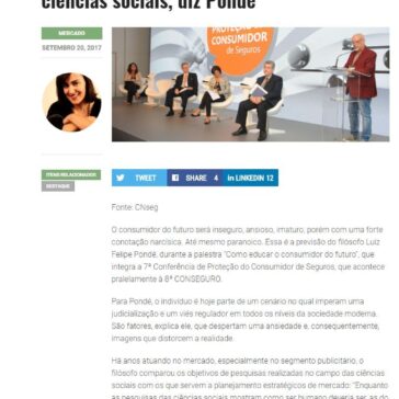 8ª Conseguro: Consumidor do futuro será imaturo e marketing ditará rumo das ciências sociais, diz Pondé – Sonho Seguro