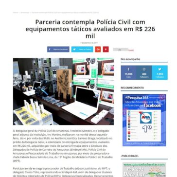 Parceria contempla Polícia Civil com equipamentos táticos avaliados em R$ 226 mil – Amazonas Noticias