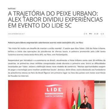 A trajetória do Peixe Urbano: Alex Tabor dividiu experiências em evento do LIDE SC – Blog do Prisco