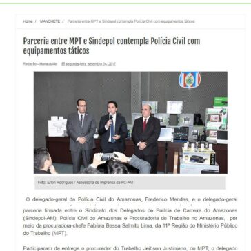 Parceria entre MPT e Sindepol contempla Polícia Civil com equipamentos táticos – O Chefão da Notícia