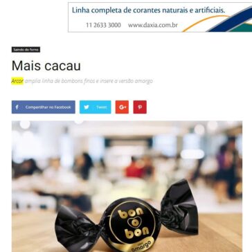 Mais cacau – Arcor amplia linha de bombons finos e insere a versão amargo – Doce Revista