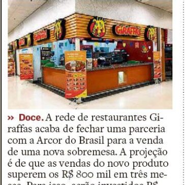 Giraffas sela parceria com Arcor e mira R$ 800 mil em vendas – O Estado de S. Paulo (Online)