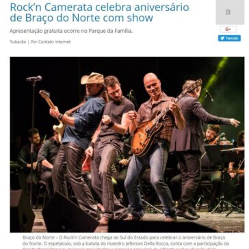 Rock”n Camerata celebra aniversário de Braço do Norte com show – Contato Vip
