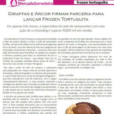 GIRAFFAS E ARCO FIRMAM PARCERIA PARA LANÇAR FROZEN TORTUGUITA – REVISTA MERCADO SORVETEIRO
