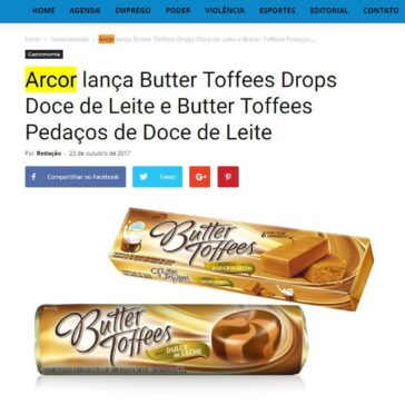 Arcor lança Butter Toffees Drops Doce de Leite e Butter Toffees Pedaços de Doce de Leite – RJ – Rio de Janeiro Diário
