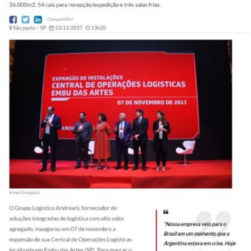 Grupo Argentino Andreani investe R$ 15 milhões em sua Central de Operações Logísticas em Embu das Artes (SP) – Negócios em Foco