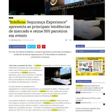 “Intelbras Segurança Experience” apresenta as principais tendências de mercado e reúne 500 parceiros em evento – A Eletrônica em Foco