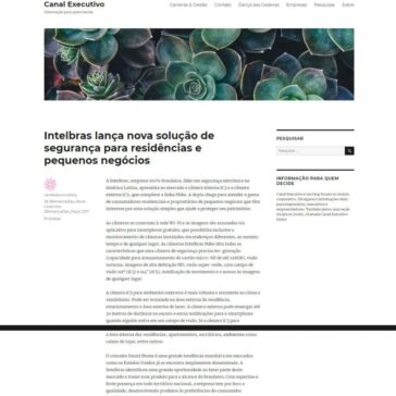 Intelbras lança nova solução de segurança para residências e pequenos negócios – Canal Executivo Blog