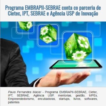 Programa EMBRAPII-SEBRAE conta co parceria de Cietec, IPT, SEBRAE e Agência USP de Inovação – EexpoNews