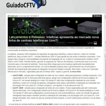 Intelbras apresenta ao mercado nova linha de centrais telefônicas UnniTI – Guia do CFTV