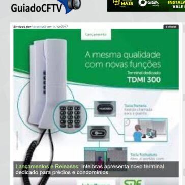 Intelbras apresenta novo terminal dedicado para prédios e condomínios – Guia do CFTV