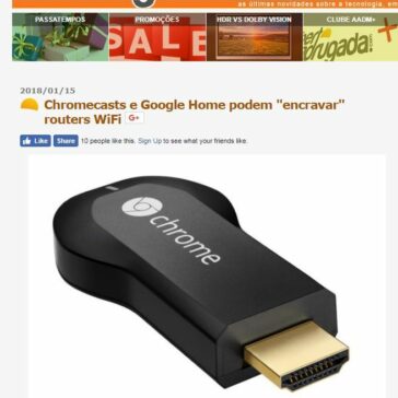 Chromecasts e Google Home podem “encravar” routers WiFi – Aberto até de Madrugada