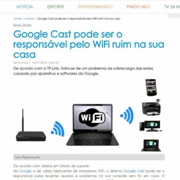 Google Cast pode ser o responsável pelo WiFi ruim na sua casa – 24 Horas News