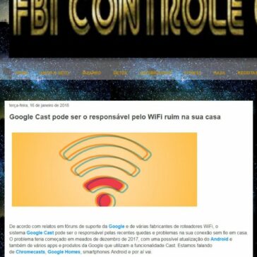 Google Cast pode ser o responsável pelo WiFi ruim na sua casa Fbi – Controle Cia