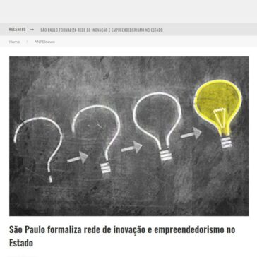São Paulo formaliza rede de inovação e empreendedorismo no Estado – Anpei