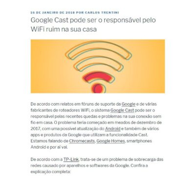 Google Cast pode ser o responsável pelo WiFi ruim na sua casa – Carlos Trentini