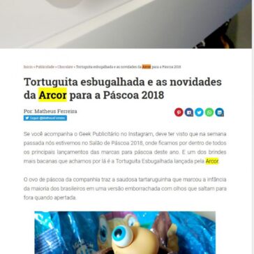 Tortuguita esbugalhada e as novidades da Arcor para a Páscoa 2018 – Geek Publicitário