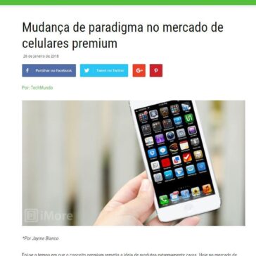 Mudança de paradigma no mercado de celulares premium – Revista Amazônia