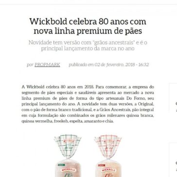 Wickbold celebra 80 anos com nova linha premium de pães – Propmark