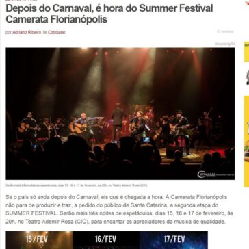 Depois do Carnaval, é hora do Summer Festival Camerata Florianópolis – Informe