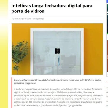 Intelbras lança fechadura digital para porta de vidros – MTI Tecnologia
