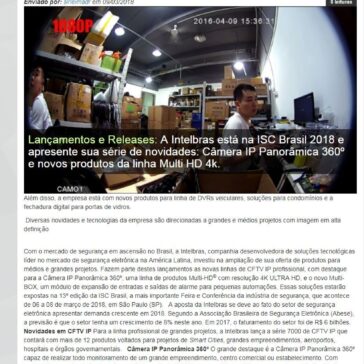 A Intelbras está na ISC Brasil 2018 e apresente sua série de novidades: Câmera IP Panorâmica 360° e novos produtos da linha Multi HD 4k – Guia do CFTV