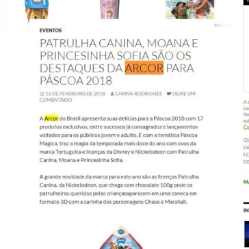 Patrulha Canina, Moana e Princesinha Sofia são os destaques da Arcor para Páscoa 2018 – Não sei Nada