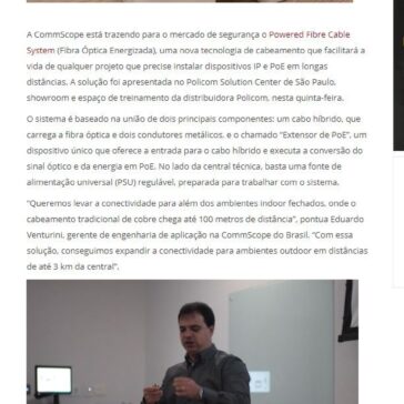 CommScope lança cabo de Fibra Óptica Energizada para PoE em longas distâncias – Digital Security
