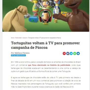 Tortuguitas voltam à TV para promover campanha de Páscoa – Geek Publicitário